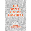 The Social Life of Busyness - Paperback