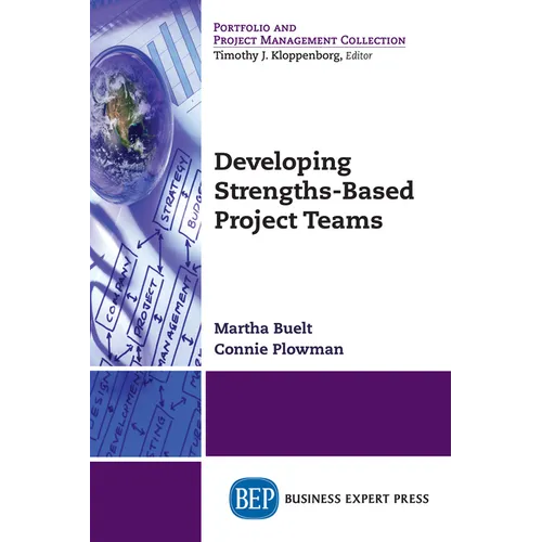 Developing Strengths-Based Project Teams - Paperback