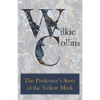 The Professor's Story of the Yellow Mask - Paperback