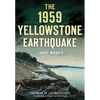 The 1959 Yellowstone Earthquake - Paperback