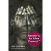 Recovery an Alien Concept - Paperback
