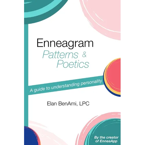 Enneagram Patterns & Poetics: A guide to understanding personality - Paperback