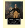The spy: a tale of the neutral ground. By: J. F. Cooper (Complete in one volume).: The Spy: a Tale of the Neutral Ground was Ja - Paperback