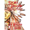 Story Teller An Anthology Of Folklore From The Native American Indians - Hardcover