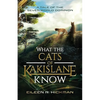 What the Cats of Kakislane Know - Paperback