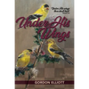 Under His Wings - Paperback