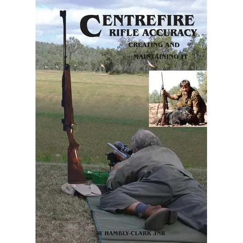 Centerfire Rifle Accuracy - Paperback
