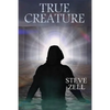 True Creature - Paperback