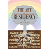 The Art of Resiliency - Paperback
