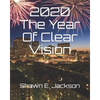 2020 The Year Of Clear Vision - Paperback