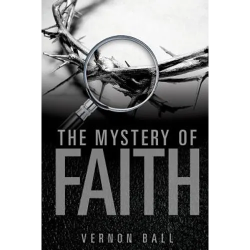 The Mystery of Faith - Paperback
