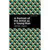 A Portrait of the Artist as a Young Man - Hardcover