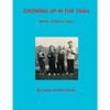 Growing Up in the 1940s - Paperback
