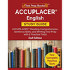 ACCUPLACER English Study Guide: ACCUPLACER Reading Comprehension, Sentence Skills, and Writing Test Prep with 2 Practice Tests [2nd Edition] - Paperback