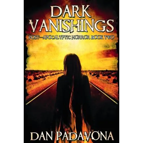 Dark Vanishings 2: Post-Apocalyptic Horror - Paperback