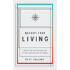 Regret-Free Living: How to Find the Intersection of Your Passions and Giftedness - Paperback