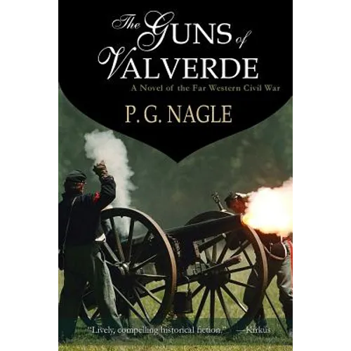 The Guns of Valverde: Far Western Civil War - Paperback