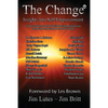 The Change 16: Insights Into Self-empowerment - Paperback