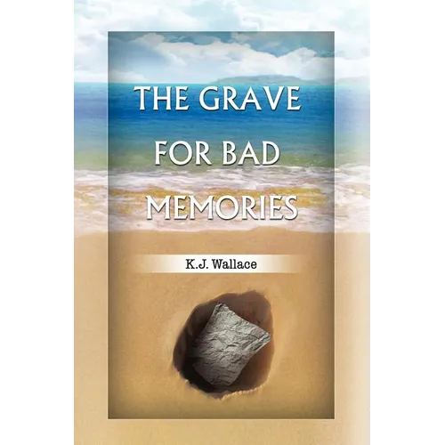 The Grave for Bad Memories - Paperback