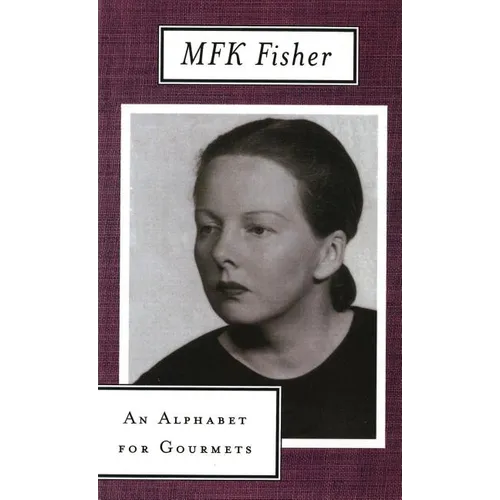 An Alphabet for Gourmets - Paperback