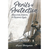 Perils of Protection: Shipwrecks, Orphans, and Children's Rights - Paperback