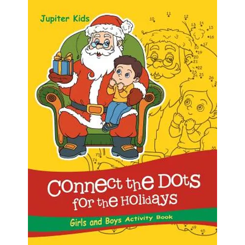 Connect the Dots For the Holidays Girls and Boys Activity Book - Paperback