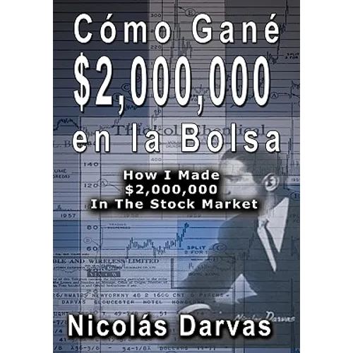 Como Gane $2,000,000 En La Bolsa / How I Made $2,000,000 in the Stock Market - Paperback