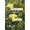 Life Lessons with Abba Father - Paperback