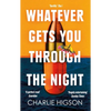 Whatever Gets You Through the Night - Paperback