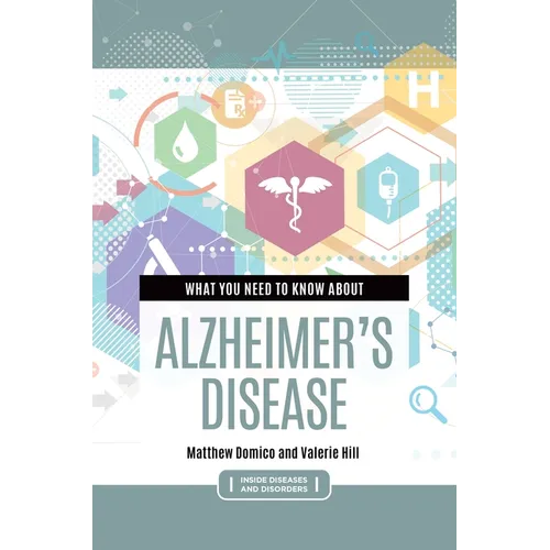 What You Need to Know about Alzheimer's Disease - Hardcover