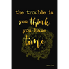 Bucket List: The Trouble Is You Think You Have Time Couples Travel Bucket List - Paperback