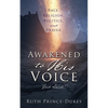Awakened to His Voice: "God Said!" - Paperback