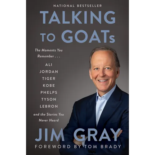 Talking to Goats: The Moments You Remember and the Stories You Never Heard - Paperback