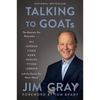 Talking to Goats: The Moments You Remember and the Stories You Never Heard - Paperback