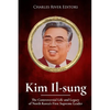 Kim Il-sung: The Controversial Life and Legacy of North Korea's First Supreme Leader - Paperback