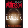 The Dangerous Days of Daniel X - Paperback