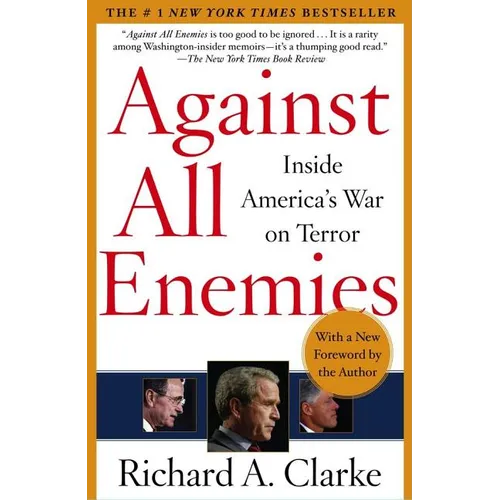 Against All Enemies: Inside America's War on Terror - Paperback