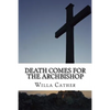 Death Comes for the Archbishop - Paperback