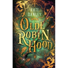 Olde Robin Hood - Paperback