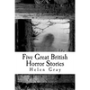 Five Great British Horror Stories - Paperback