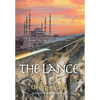 The Lance - Hardcover