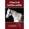 A Primer for Gaited Horse and Rider - Paperback
