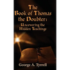 The Book of Thomas the Doubter: Uncovering the Hidden Teachings - Hardcover