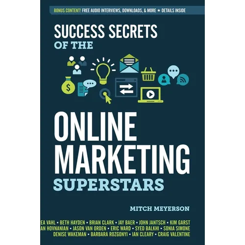 Success Secrets of the Online Marketing Superstars - Paperback