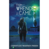 From Whence It Came: DESA Files #3 - Paperback