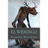 El Wendigo - Paperback