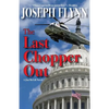 The Last Chopper Out - Paperback