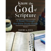 Know the God of Scripture: A Read Through the Bible Study Guide - Paperback