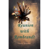 Reunion with Rembrandt - Paperback