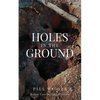 Holes in the Ground: A Dan Courtwright Mystery - Paperback
